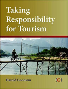 Taking Responsibility for Tourism