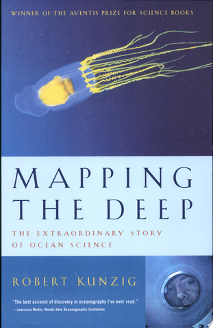 Mapping the Deep: The Extraordinary Story of Ocean Science