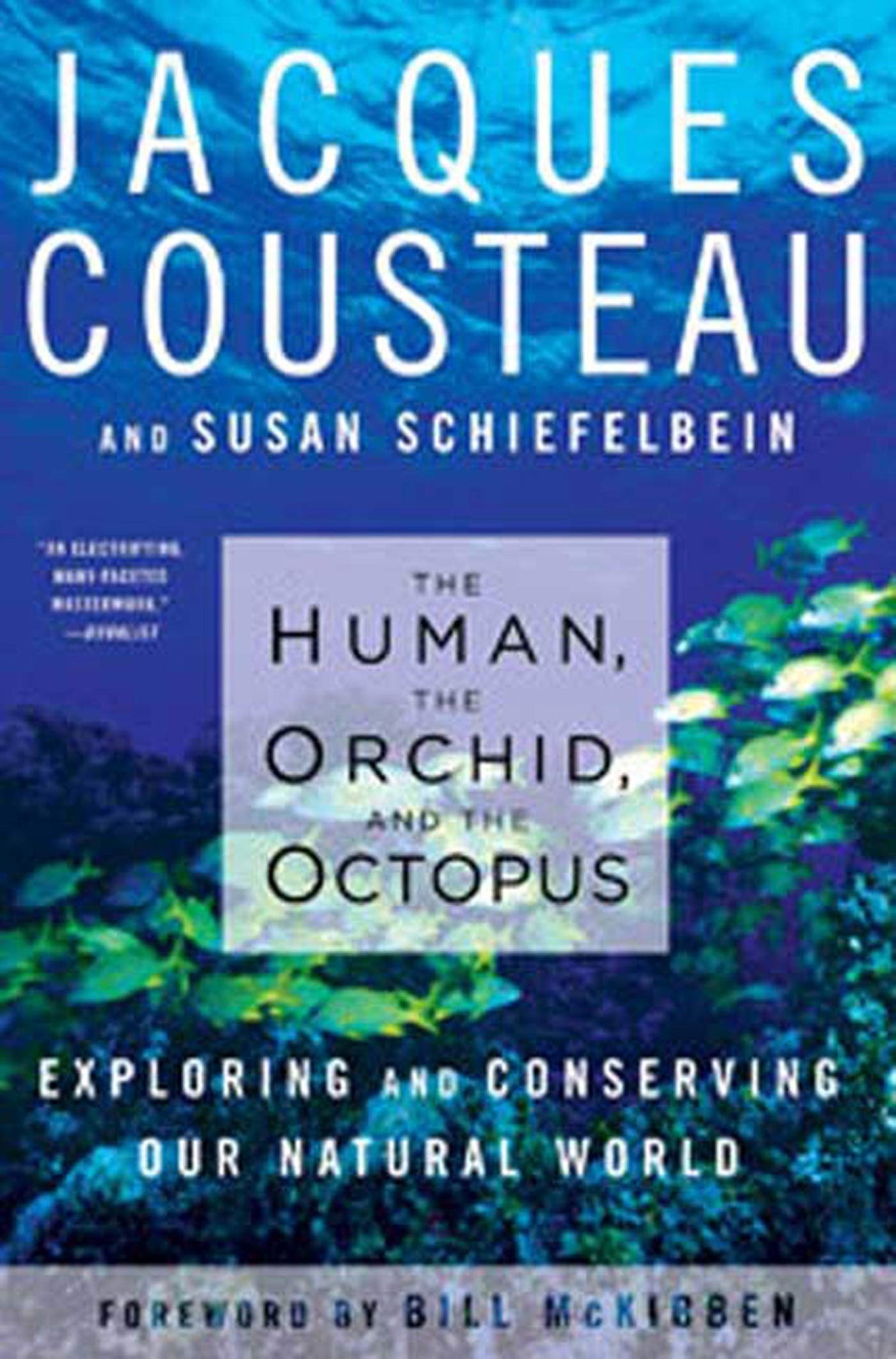 The Human, the Orchid, and the Octopus